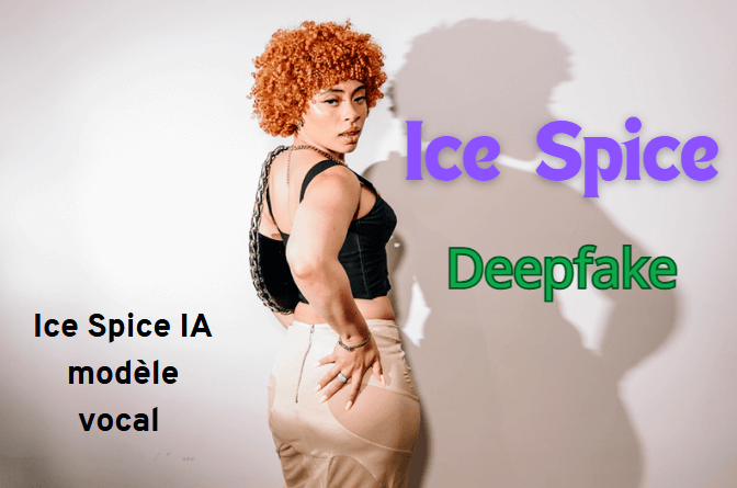 Ice Spice Deepfake : Transformez-vous en Ice Spice sur TikTok