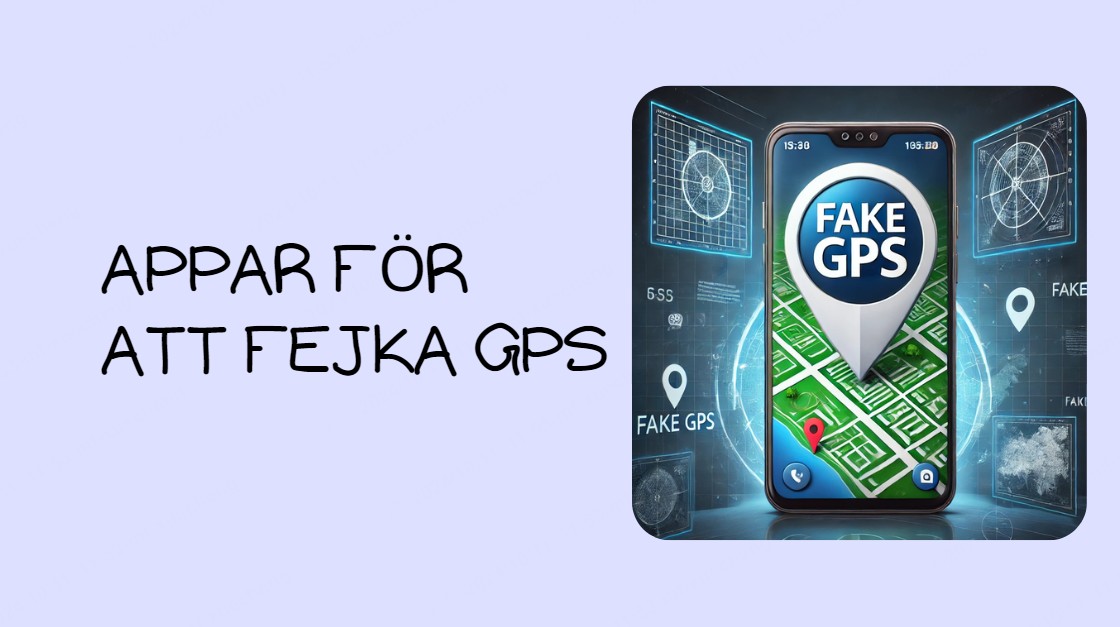 De 5 bästa programmen för att fejka GPS (Android och iOS)